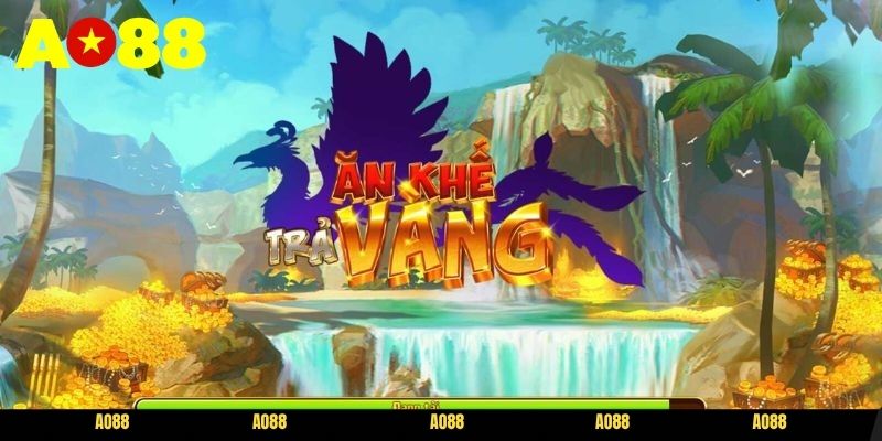 Không gian săn thưởng cực cuốn cùng Ăn Khế Trả Vàng AO88